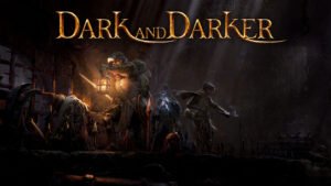 games like dark and darker